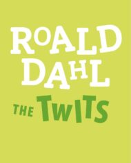Roald Dahl’s The Twits