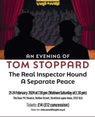 An Evening of Tom Stoppard: The Real Inspector Hound and A Separate Peace